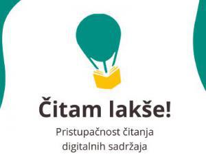 Projekt: Čitam lakše! – pristupačnije čitanje digitalnih sadržaja